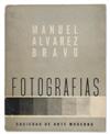 BRAVO, MANUEL ALVAREZ. Fotografias.